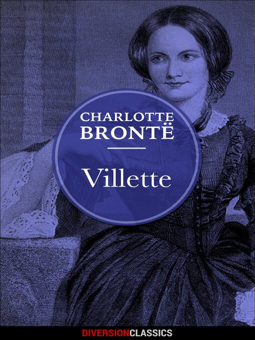 Title details for Villette by Charlotte Brontë - Wait list